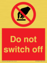 do-not-switch-off-prohibition-sign~